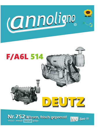 Deutz Diesel Motor Typ F6L 514/A6L 514 Bild- Ersatzteilliste & Explosionszeichnungen - annoligno 752